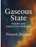 Gaseous State Theory and Subjective Problems B0G35V47XH Book Cover