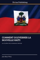 Comment Gouverner La Nouvelle Haïti (French Edition) 6630390970 Book Cover