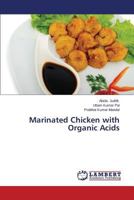 Marinated Chicken with Organic Acids 3848443856 Book Cover
