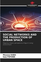 Social Networks and the Production of Urban Space 6630029569 Book Cover