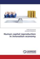 Human capital reproduction in innovation economy 3659378100 Book Cover