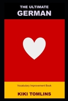 The Ultimate German Vocabulary Improvement Book B09CRH7GMY Book Cover