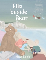 Ella beside Bear 1527286770 Book Cover