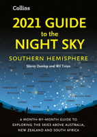 2021 Guide to the Night Sky Southern Hemisphere: A Month-by-Month Guide to Exploring the Skies Above Australia, New Zealand and South Africa 0008399794 Book Cover