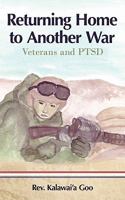 Returning Home to Another War: Veterans and Ptsd 1452533164 Book Cover