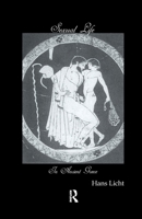 Sexual Life in Ancient Greece 1138981745 Book Cover