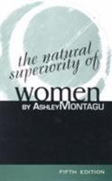 The Natural Superiority of Women 0020960808 Book Cover