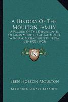 A History of the Moulton Family 1165253852 Book Cover