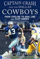 Captain Crash and the Dallas Cowboys 1613217064 Book Cover