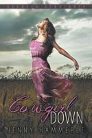Cowgirl Down 1514796155 Book Cover