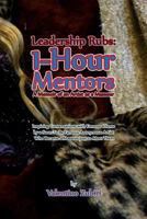 Leadership Rubs: 1-Hour Mentors: A Memoir of an Artist as a Masseur 1497519713 Book Cover
