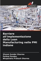 Barriere all'implementazione della Lean Manufacturing nelle PMI indiane (Italian Edition) 620493323X Book Cover