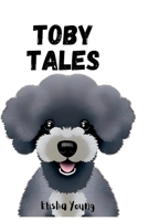 Toby Tales B0C9SGWTCL Book Cover