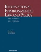 Hunter, Salzman and Zaelke International Environmental Law and Policy (University Casebook Series) 1599415364 Book Cover