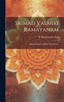 Srimad Valmiki Ramayanam: Aranyakandamu Kishkinda Kandamu 1179478479 Book Cover