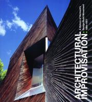 Architectural Improvisation: A History of Vermont's Design/Build Movement 1964-1977 0934658048 Book Cover