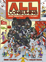 All Consuming: Shop Smarter for the Planet (Orca Think, 16) 1459835972 Book Cover