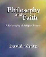 Philosophy and Faith: A Philosophy of Religion Reader 0072376899 Book Cover