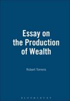 An Essay on the Production of Wealth; 1017937648 Book Cover
