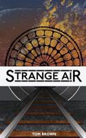 Strange Air 1490441085 Book Cover