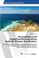 Konzeption Und Implementierung Eines Activity Stream Generators 3639399544 Book Cover