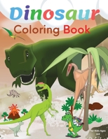 Dinosaur Coloring Book for Kids: The Ultimate Collection of Dinosaur Coloring Pages for Kids, Great Gift for Boys & Girls, Ages 4-8, Coloring Book with Cute Dinosaur Facts null Book Cover