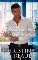 The Billionaire's Homecoming 099949077X Book Cover