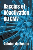 Vaccins et Réactivation du CMV B0BW4LF2J3 Book Cover