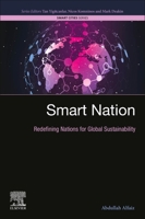 Smart Nation: Redefining Nations for Global Sustainability (Smart Cities) 0443341273 Book Cover