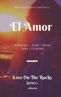 El Amor: Love on the Rocks 9389855284 Book Cover