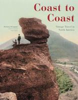 Coast to Coast: Vintage Travel in North America 0865652597 Book Cover