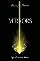 Journey's Travels : Mirrors 1953278256 Book Cover