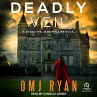 Deadly Veil: A Detective Jane Phillips Novel B0GGNRR84L Book Cover