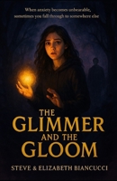 The Glimmer and The Gloom B0FV7DNFR4 Book Cover
