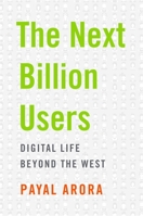 The Next Billion Users 0674983785 Book Cover