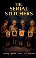Serial Stitchers B0G2R178J6 Book Cover