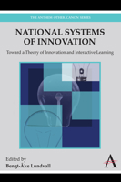 National Systems of Innovation: Toward a Theory of Innovation and Interactive Learning 1843318660 Book Cover