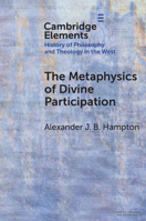 The Metaphysics of Divine Participation 100962508X Book Cover