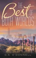 The Best of Both Worlds 1491796294 Book Cover