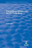 International Society and the De Facto State 0367375230 Book Cover