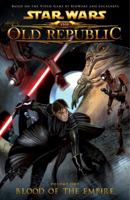 Star Wars: The Old Republic Volume 1 -- Blood of the Empire (Star Wars: The Old Republic 0857681559 Book Cover