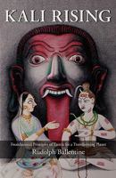 Kali Rising: Foundational Principles of Tantra for a Transforming Planet 0578069547 Book Cover