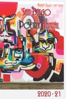 San Diego Poetry Annual 2020-21: The best poems from our region and beyond B08WZCD4DX Book Cover