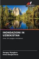 INONDAZIONI IN UZBEKISTAN: clima, forti piogge e inondazioni (Italian Edition) 6208760089 Book Cover