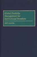 Global Portfolio Management for Institutional Investors 156720032X Book Cover