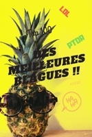 Top 100 des meilleures blagues: journal de rire, garder le sourire avec toutes vos VANNES! (French Edition) 1657288218 Book Cover