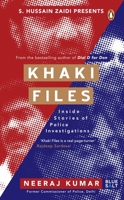Khaki Files: Inside Stories of Police Missions 0143428004 Book Cover