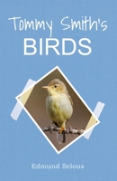Tommy Smiths Birds 1922974285 Book Cover