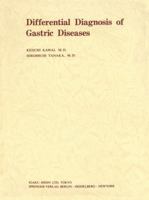 Differential Diagnosis of Gastric Diseases 3642657672 Book Cover