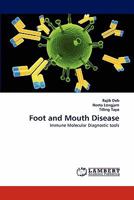 Foot and Mouth Disease: Immune Molecular Diagnostic tools 3844329056 Book Cover